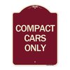 Signmission Designer Series Sign Compact Car Only, Burgundy Heavy-Gauge Aluminum Sign, 24" x 18", BU-1824-24254 A-DES-BU-1824-24254